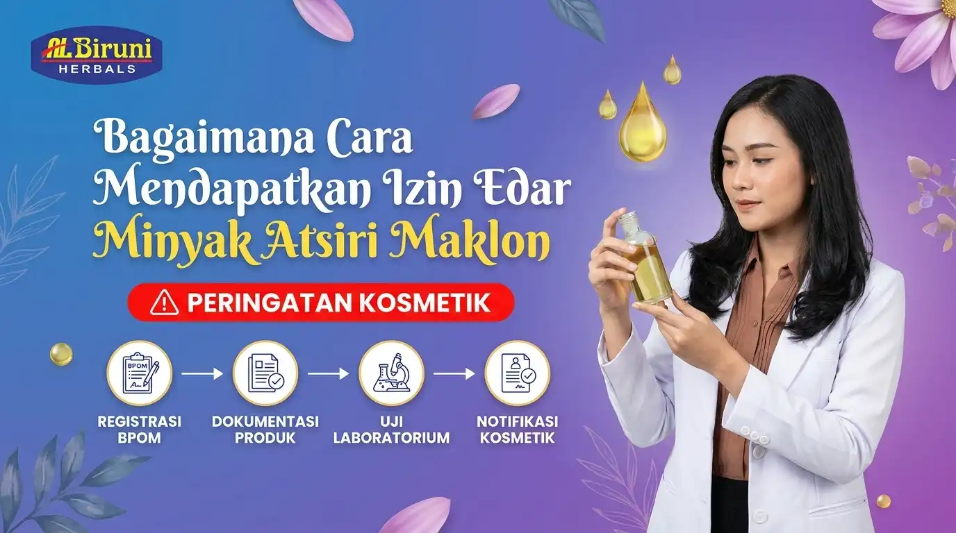 Strategi Bisnis: Cara Mendapatkan Izin Edar untuk Maklon Essential Oil (Peringatan Kosmetik) sebagai Produk "Problem-Solver"
